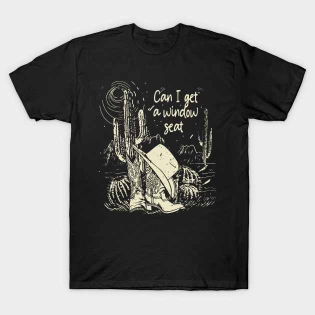 Can I Get A Window Seat Mountains Western Deserts Cowboy Boots Hat T-Shirt by Beetle Golf